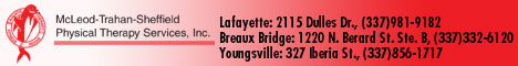 Banner: McLeod-Trahan-Sheffield Physical Therapy Services, Inc. Lafayette, Breaux Bridge, Youngsville